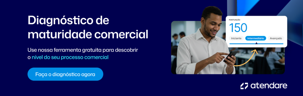 Use gratuitamente o Diagnóstico de Maturidade Comercial da Atendare